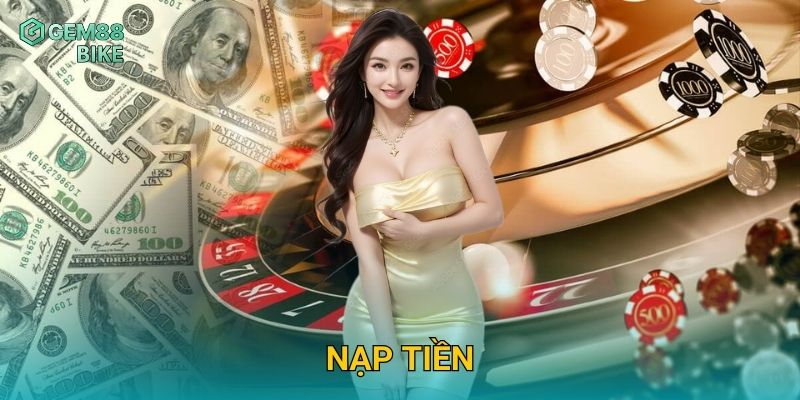 Nạp Tiền Gem88 – Giao Dịch Nhanh Chóng, Hỗ Trợ Đa Dạng Phương Thức 4 Nạp Tiền Gem88 – Giao Dịch Nhanh Chóng, Hỗ Trợ Đa Dạng Phương Thức