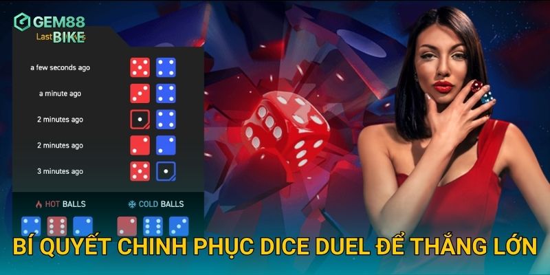 Dice Duel Gem88 – Thử Thách Đối Kháng Xúc Xắc Hấp Dẫn Cho Cao Thủ 3 Bí quyết chinh phục Dice Duel để thắng lớn