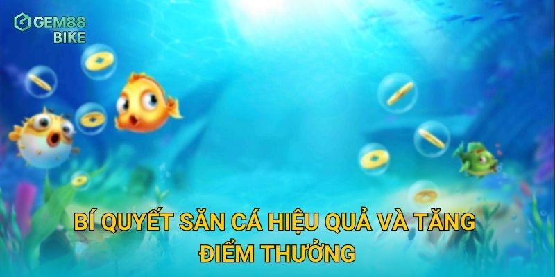 Bắn Cá Đại Dương Gem88 – Săn Thưởng Lớn Trong Thế Giới Dưới Biển 3 Bí quyết săn cá hiệu quả và tăng điểm thưởng
